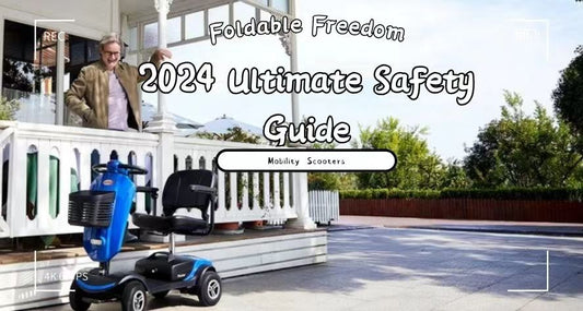 Foldable Freedom: 2024 Ultimate Safety Guide to Mobility Scooters