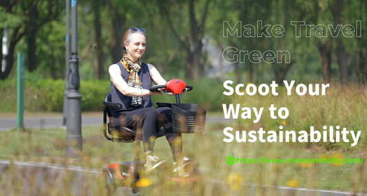 Scoot Your Way to Sustainability: How Mobility Scooters Make Travel Green